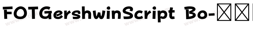 FOTGershwinScript Bo字体转换